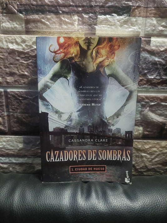 Cazadores de sombras I. Ciudad de hueso - Cassandra Clare