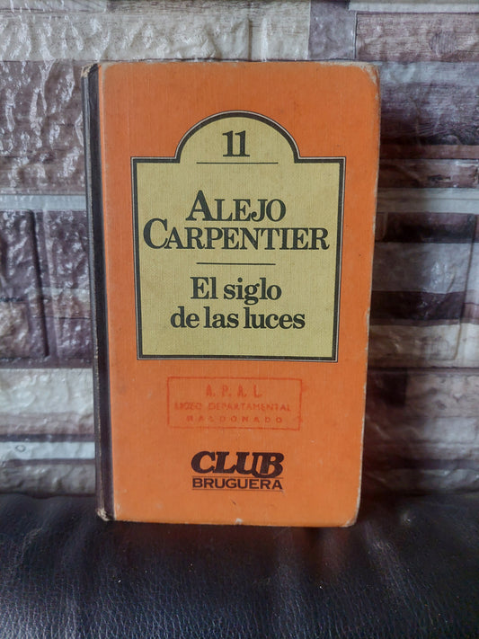 El siglo de las luces - Alejo Carpentier