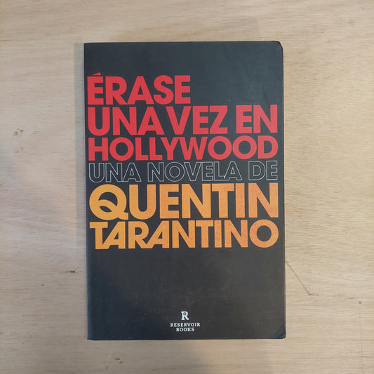 Érase una vez en Hollywood - Quentin Tarantino