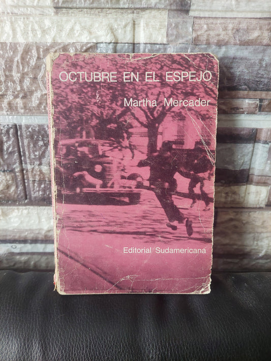 Octubre en el espejo - Martha Mercader