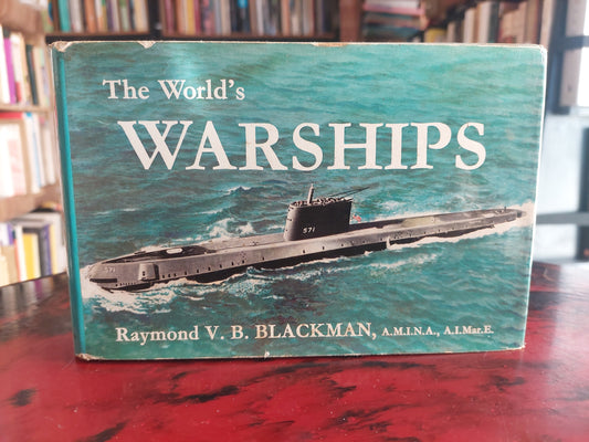 The World's warships - Raymond V.B. Blackman