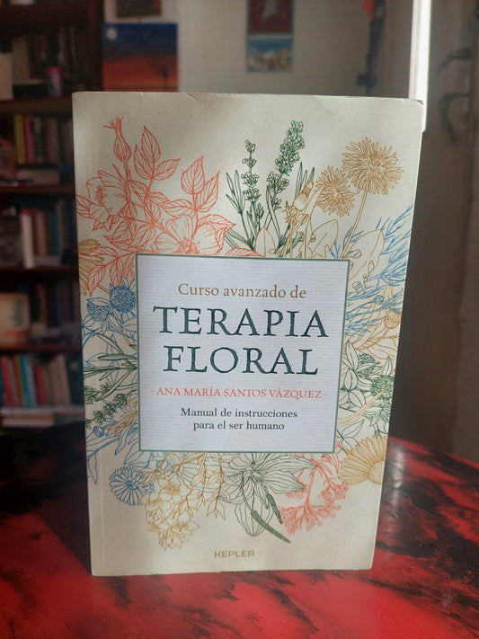 Curso avanzado de terapia floral - Ana Maria Santos Vázquez (nuevo)
