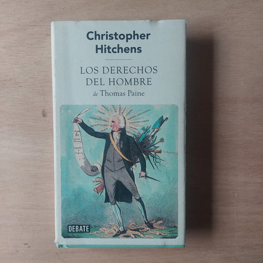 Los derechos del hombre de Thomas Paine - Christopher Hitchens