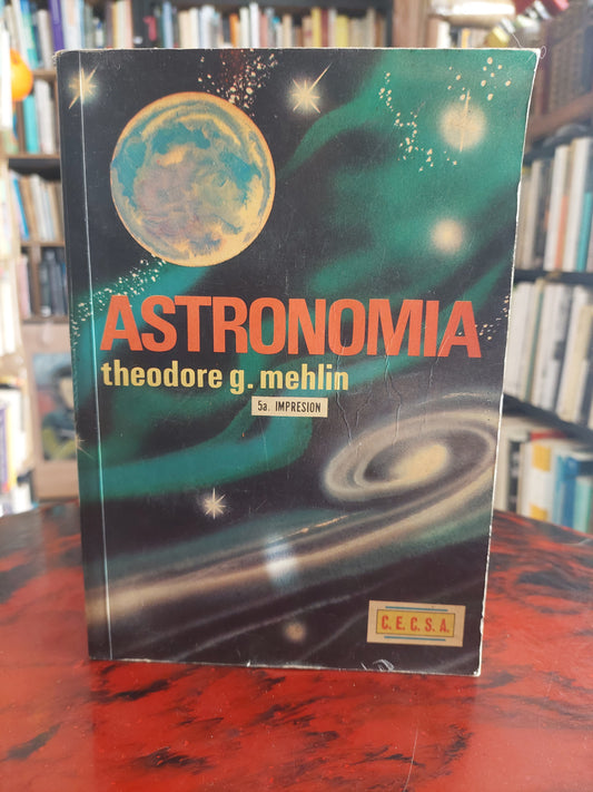 Astronomía - Theodore G. Mehlin