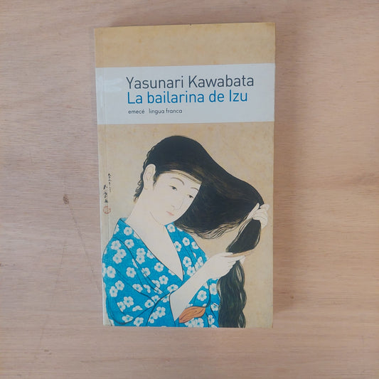 La bailarina de Izu - Yasununari Kawabata
