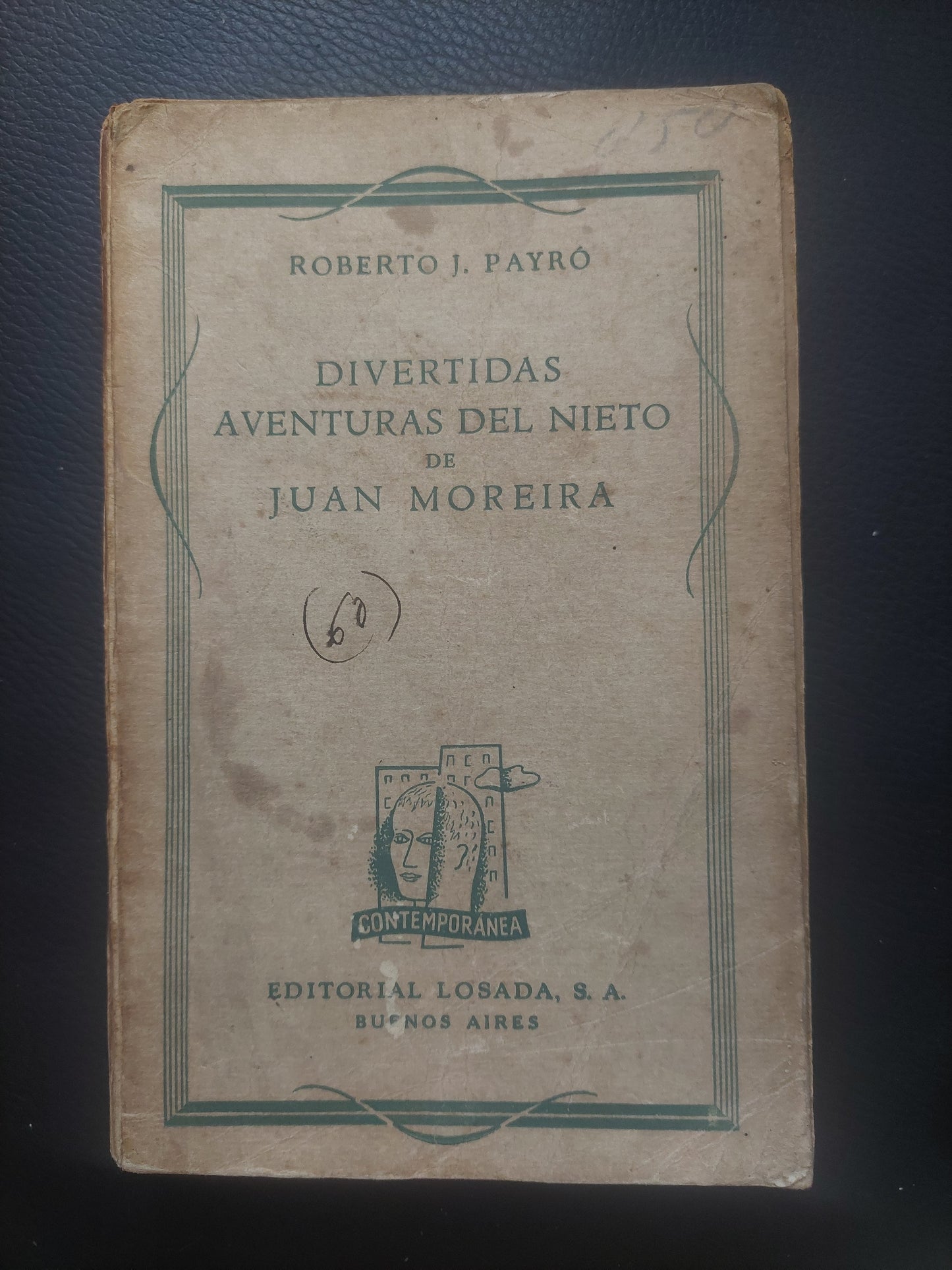 Divertidas aventuras del nieto de Juan Moreira - Roberto J. Payro