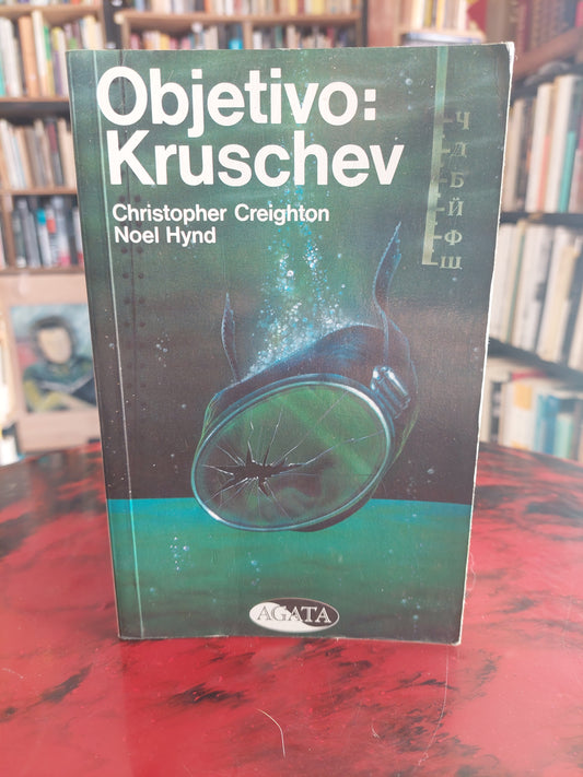 Objetivo: Kruschev - Creighton y Hynd