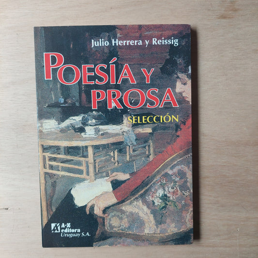 Poesía y prosa. Selección - Julio Herrera y Reissig