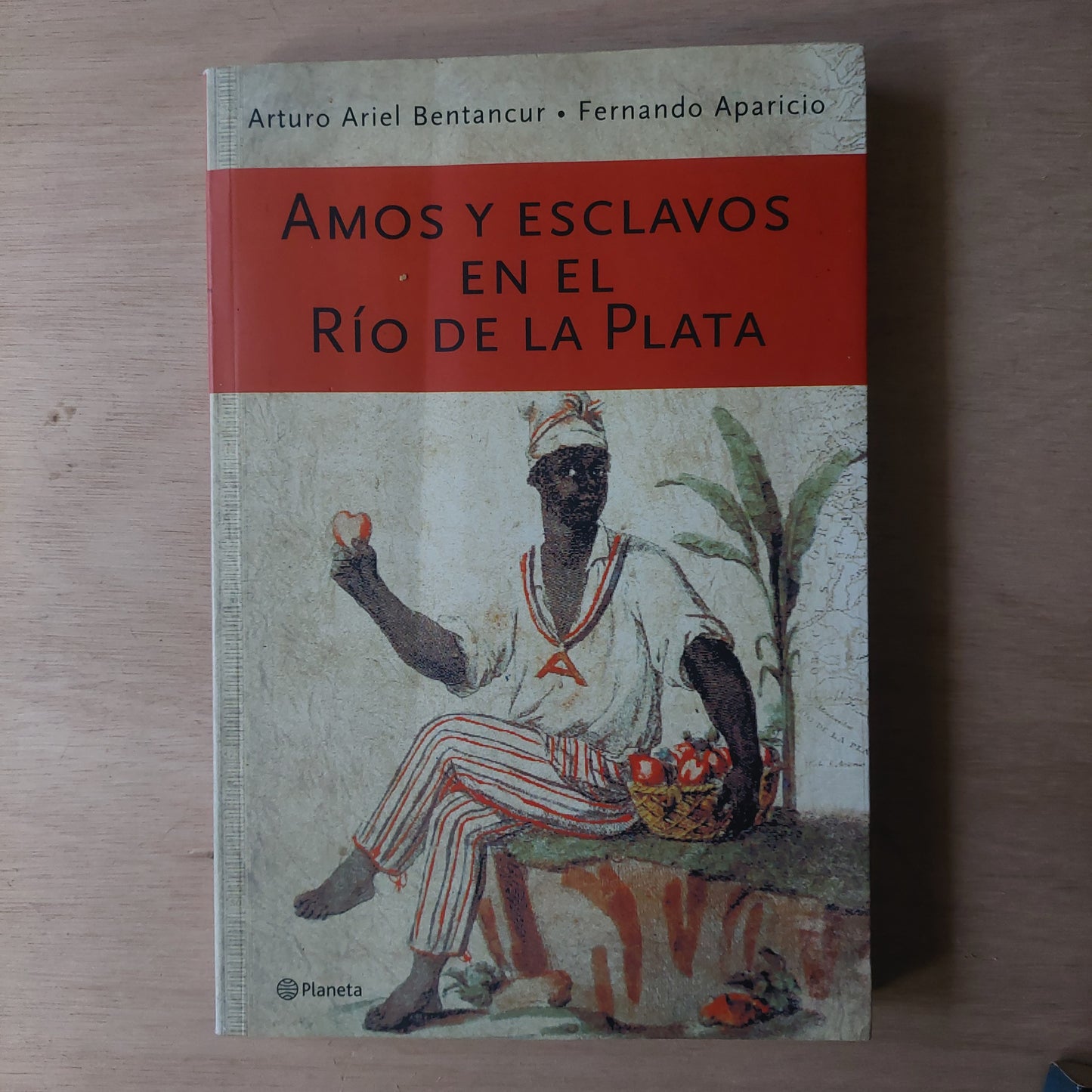 Amos y esclavos en el Río de la Plata - Bentancur y Aparicio