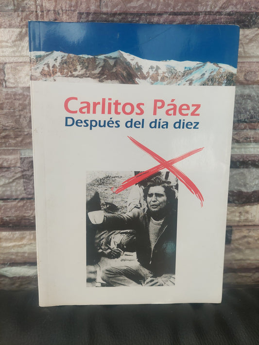 Después del día diez - Carlitos Páez