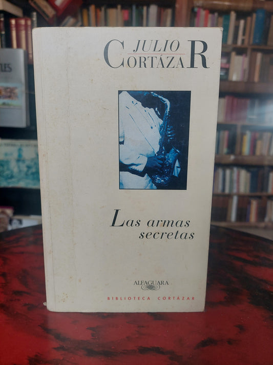 Las armas secretas - Julio Cortázar
