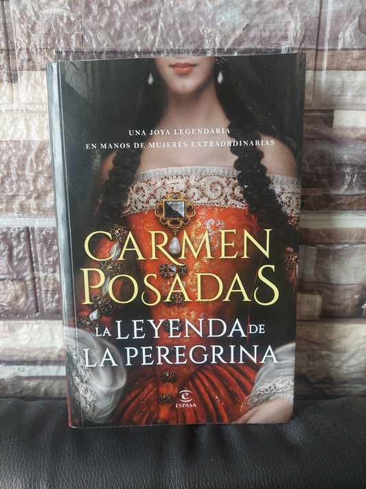 La leyenda de la peregrina - Carmen Posadas
