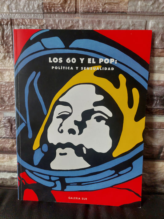 Los 60 y el pop: política y sensualidad