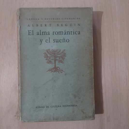 El alma romántica y el sueño - Albert Beguin