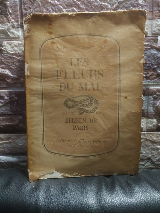 Les fleurs du mal/Spleen de París - Charles Baudelaire