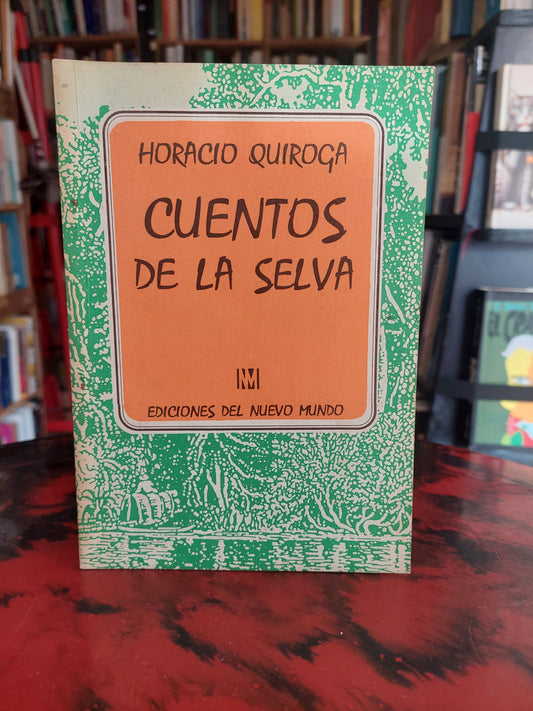 Cuentos de la selva - Horacio Quiroga