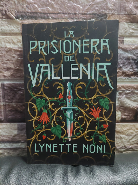 La prisionera de Vallenia - Lynette Noni (como nuevo)