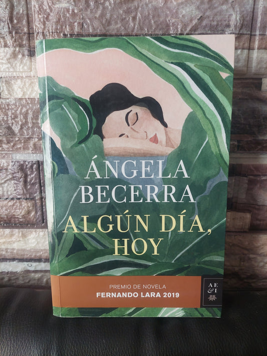 Algún día, hoy - Ángela Becerra