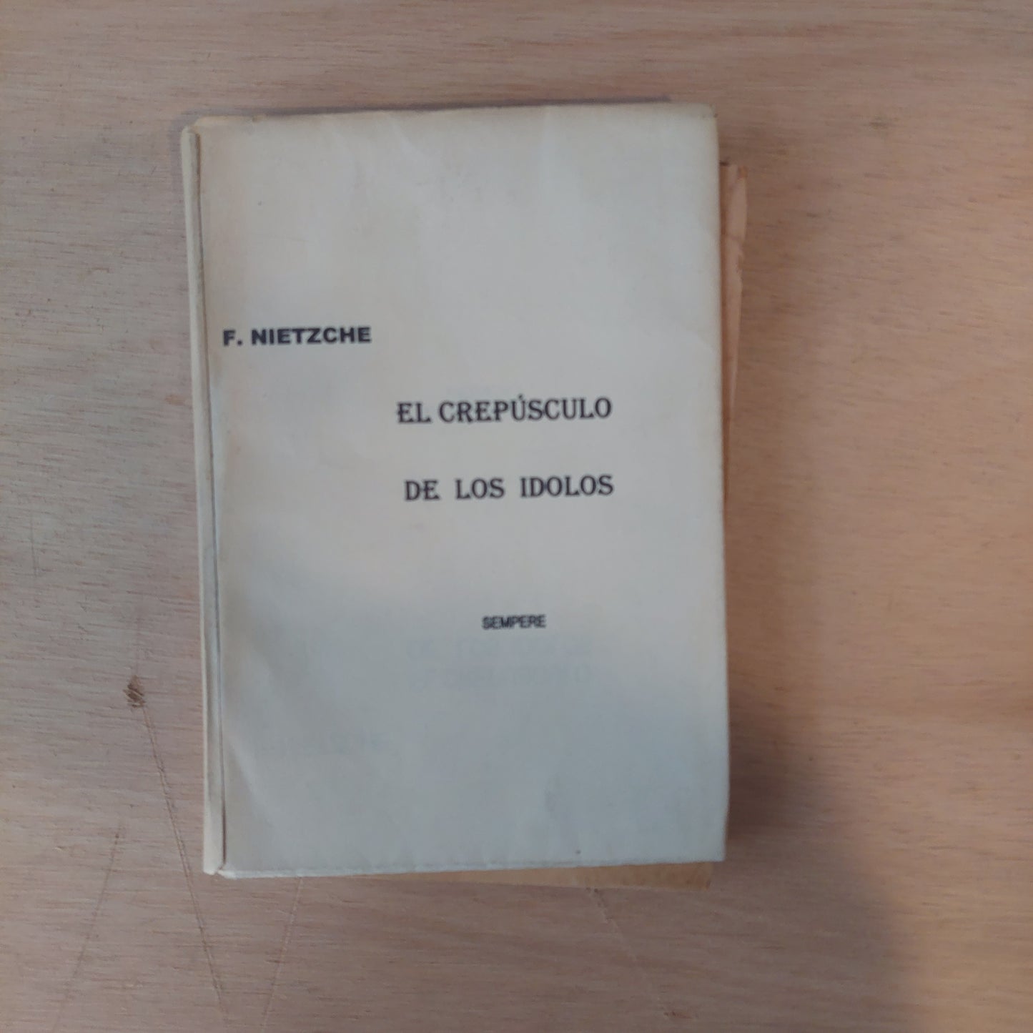 El crepúsculo de los ídolos - Friedrich Nietzsche