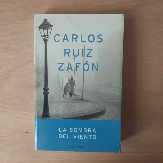 La sombra del viento - Carlos Ruiz Zafón