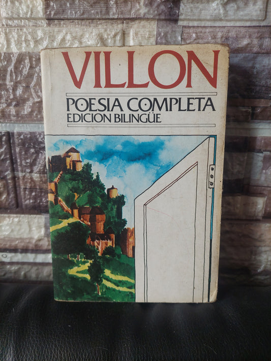 Poesía completa edición bilingue Villon