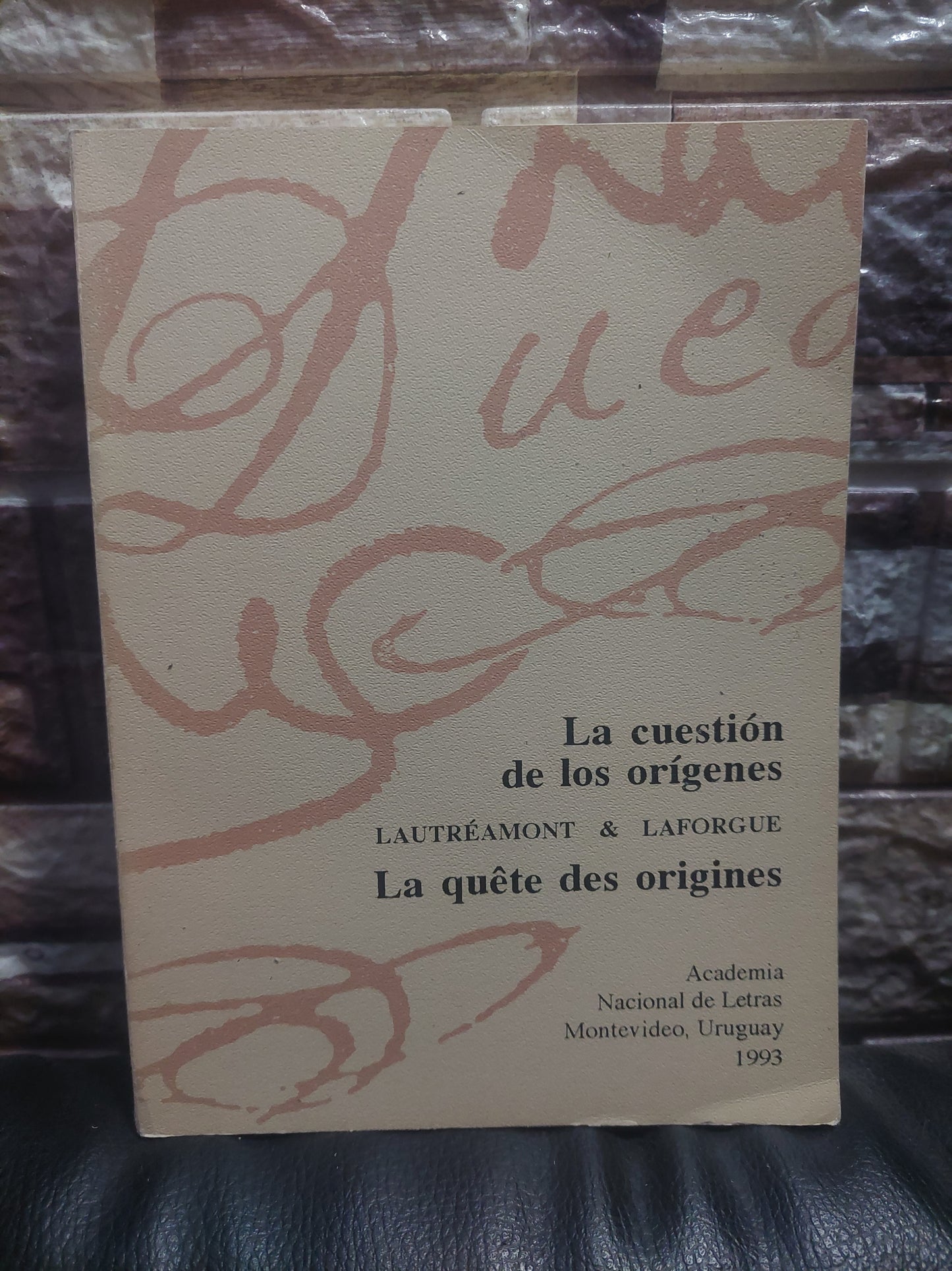 La cuestión de los orígenes Lautreamont y Laforgue. La quete des origines