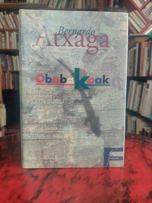 Obabakoak - Bernardo Atxaga