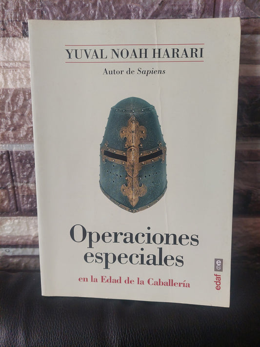 Operaciones especiales en la edad de la caballería - Yuval Noah Harari