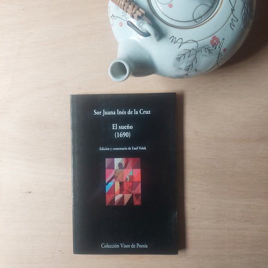 El sueño - Sor Juana Inés de la Cruz