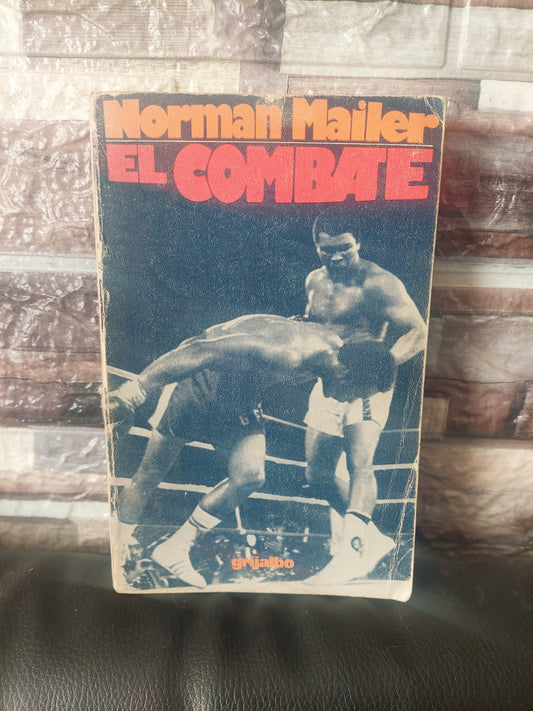 El combate - Normal Mailer