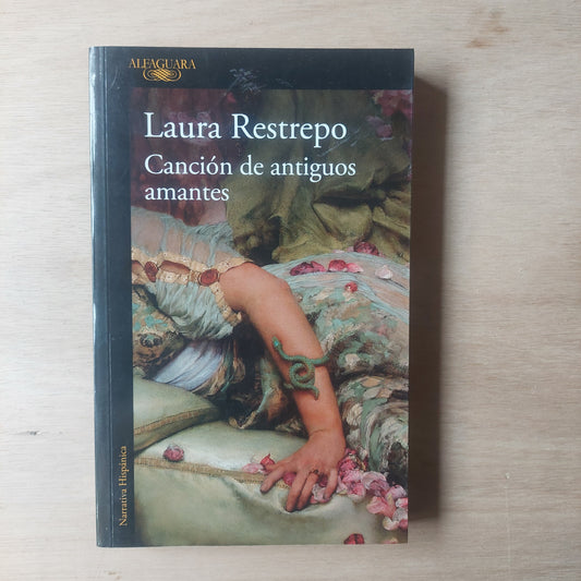 Canción de antiguos amantes - Laura Restrepo