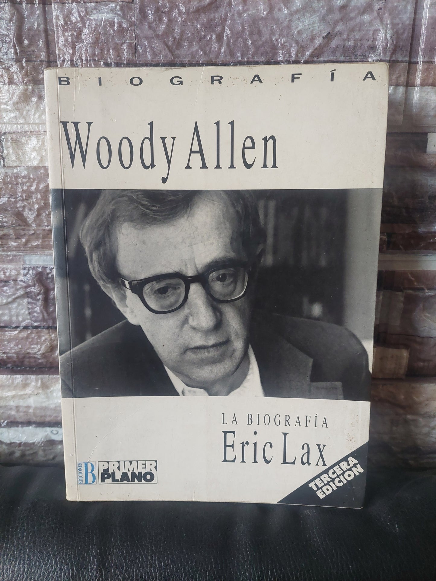 Woody Allen. La biografía - Eric Lax