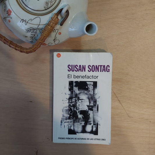 El benefactor - Susan Sontag
