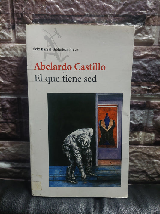El que tiene sed - Abelardo Castillo