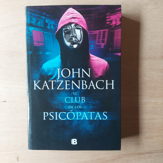 El club de los psicópatas - John Katzenbach