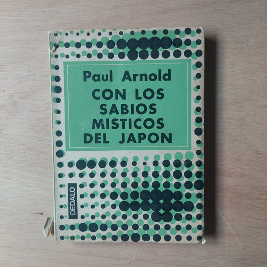 Con los sabios místicos del Japón - Paul Arnold