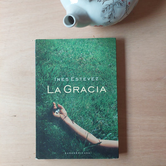 La gracia - Inés Estevez