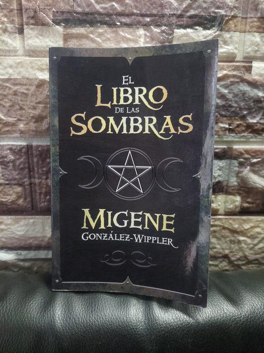 El libro de las sombras - Migene González-Wippler