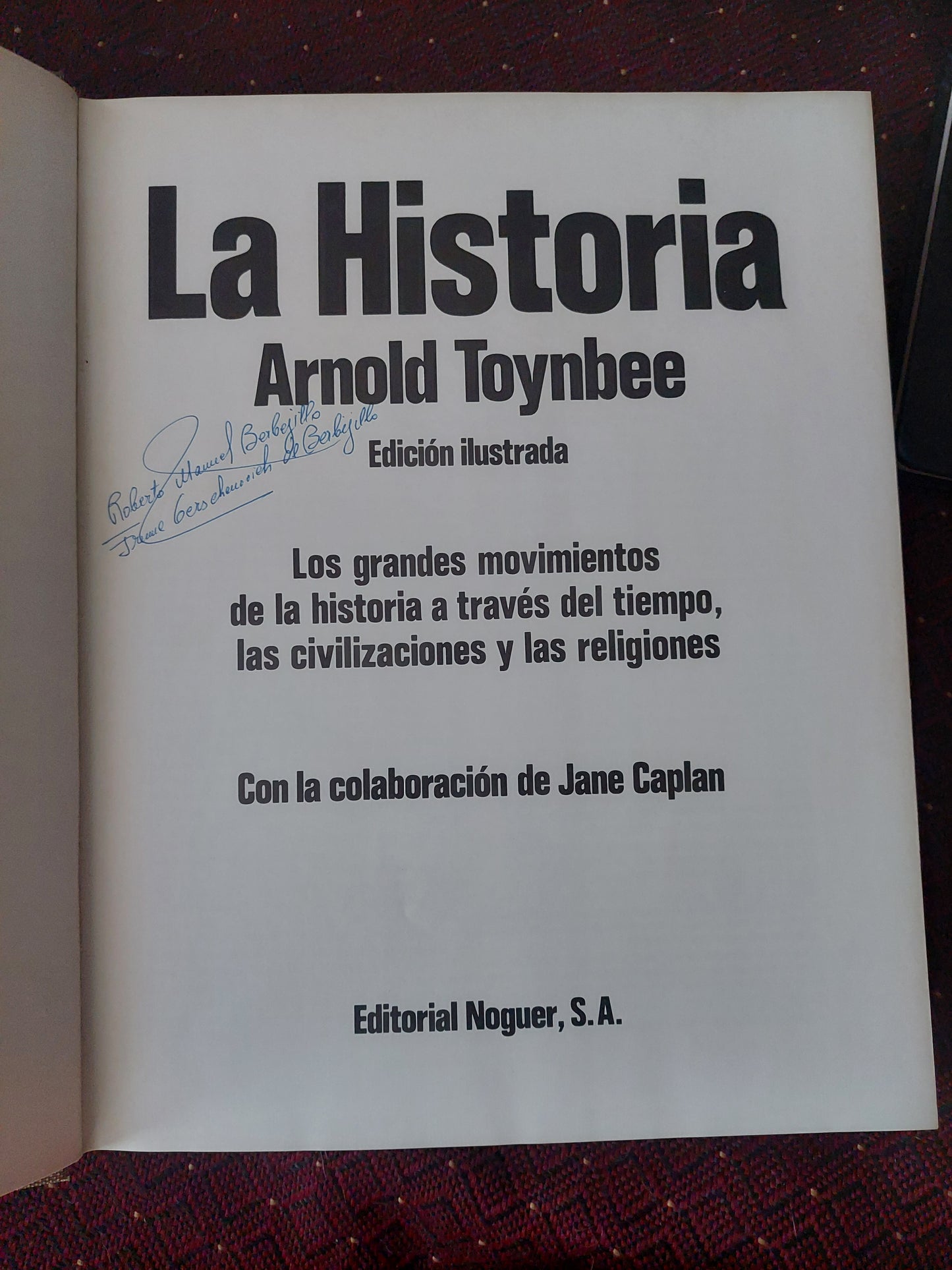 La historia. Edición ilustrada - Arnold Toynbee