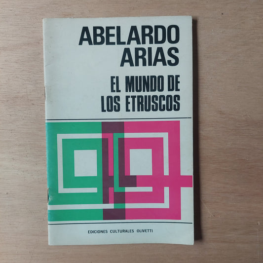 El mundo de los Etruscos - Abelardo Arias