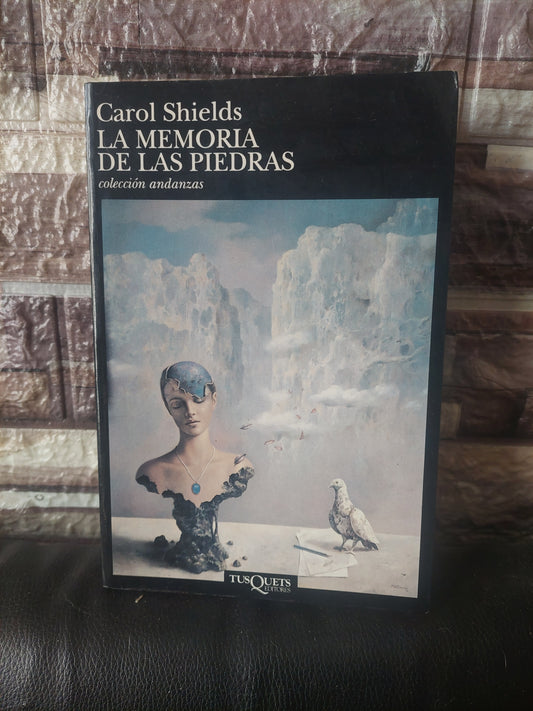 La memoria de las piedras - Carol Shields