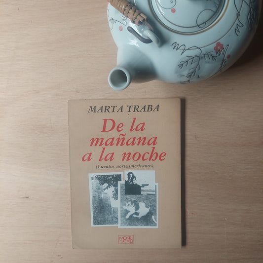 De la mañana a la noche - Marta Traba