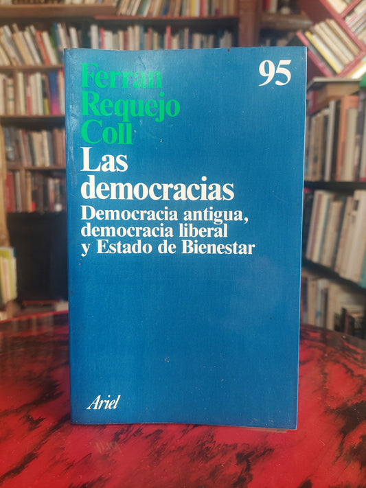 Las democracias - Ferran Requejo Coll