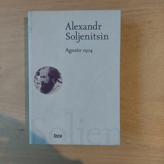 Agosto 1914 - Alexandr Soljenitsin