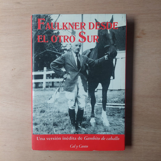 Faulkner desde el otro sur. Una versión inédita de Gambito de caballo
