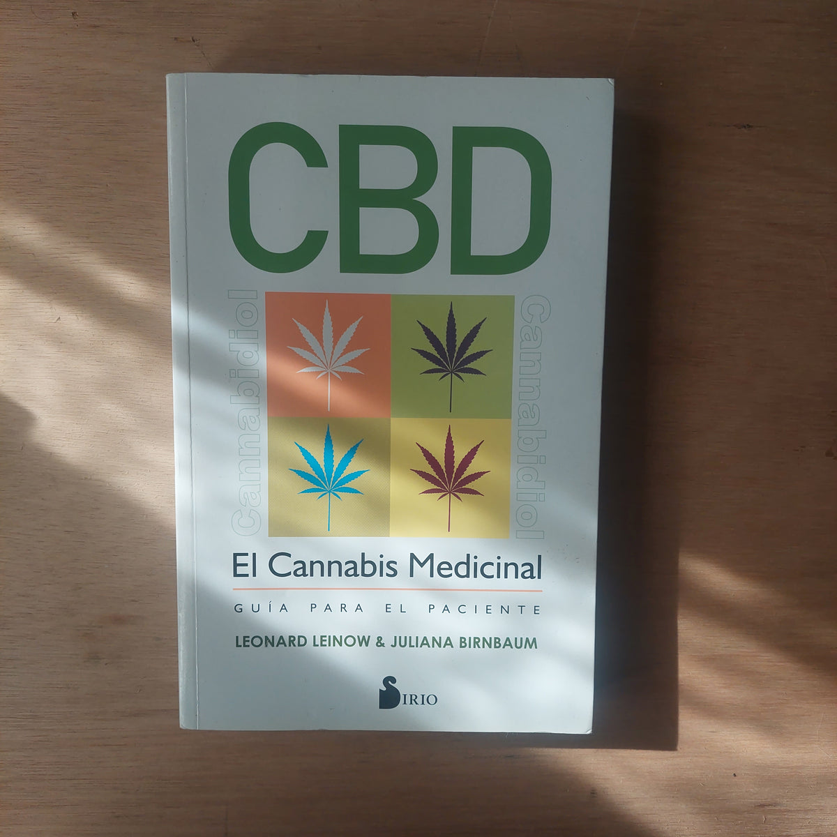 CBD. El cannabis medicinal. Guía para el paciente - Leinow y Birnbaum (como nuevo)