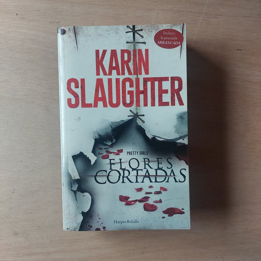 Flores cortadas - Karin Slaughter