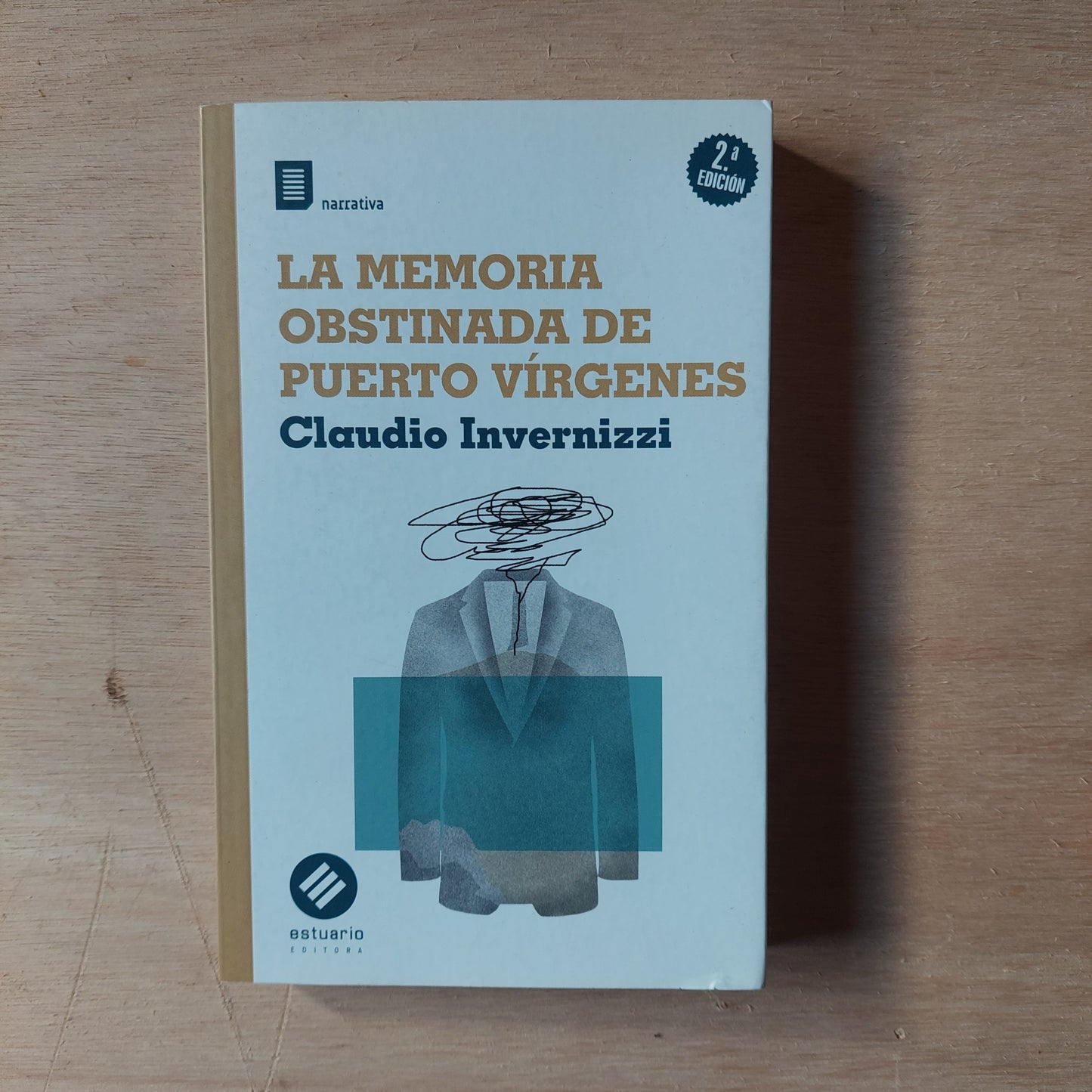 La memoria obstinada de Puerto Vírgenes - Claudio Invernizzi