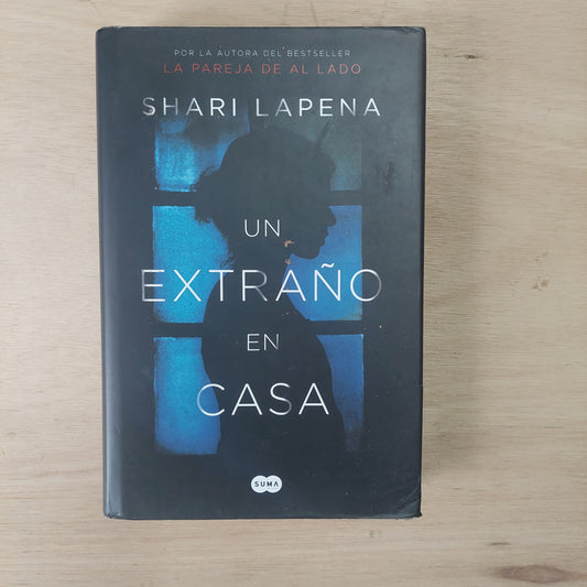 Un extraño en casa - Shari Lapena