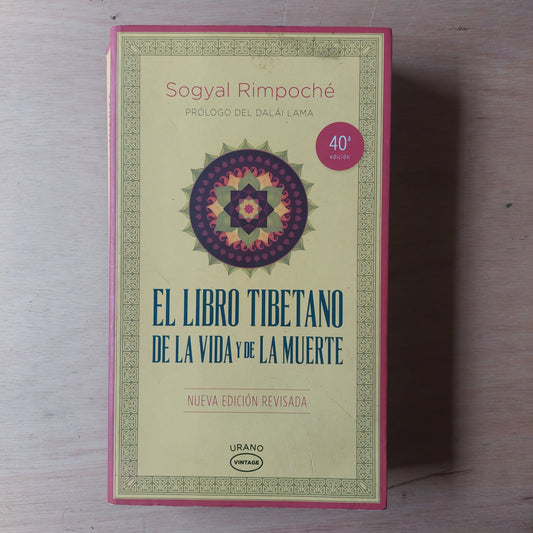 El libro tibetano de la vida y de la muerte - Sogyal Rimpoché